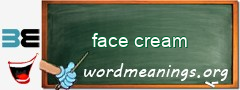 WordMeaning blackboard for face cream